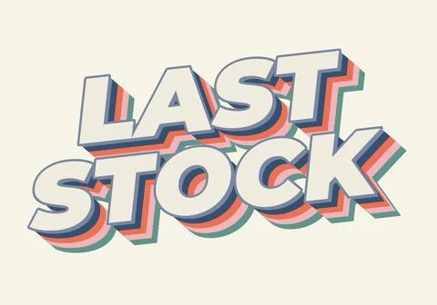 Last stock. Text effect for ads purpose in 3D style Stock Illustration