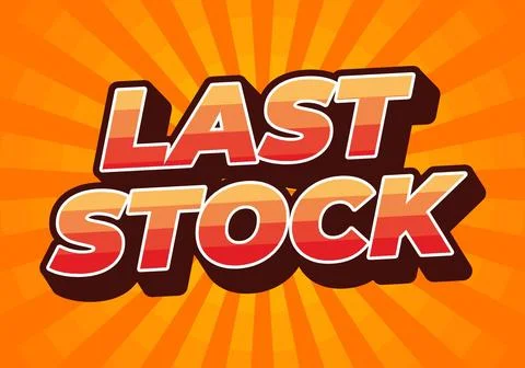 Last stock. Text effect for ads purpose in 3D style 스톡 일러스트