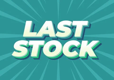 Last stock. Text effect for ads purpose in 3D style Stock-Illustration