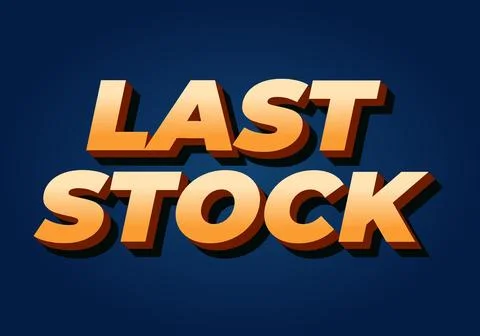 Last stock. Text effect for ads purpose in 3D style Stock Illustration