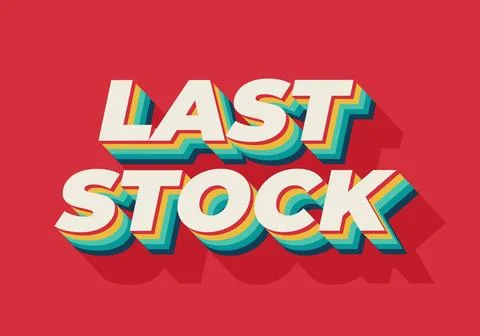 Last stock. Text effect for ads purpose in 3D style Illustrazione stock