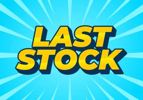 Last stock. Text effect for ads purpose in 3D style Illustrazione stock