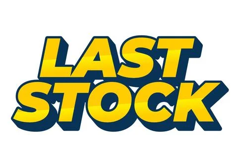 Last stock. Text effect for ads purpose in 3D style Illustrazione stock