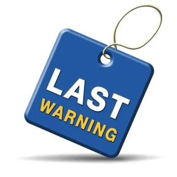 Last warning sign Stock Illustration