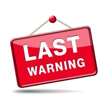 Last warning sign Stock Illustration