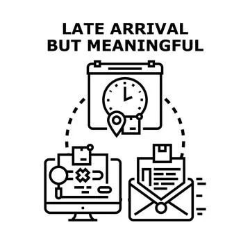 Late arrival meaningful delivery process concept Stock Illustration