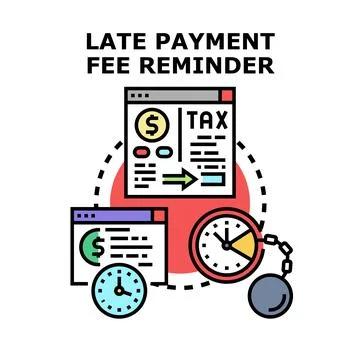 Late payment fee reminder concept vector illustration Stock Illustration