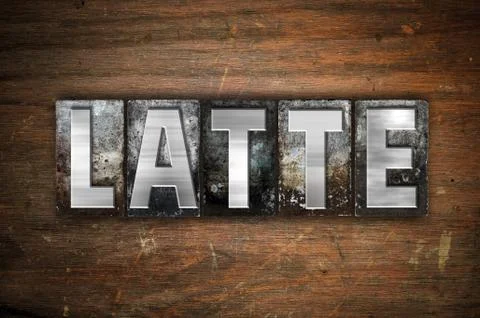 Latte Concept Metal Letterpress Type Stock Illustration
