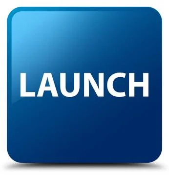 Launch blue square button Stock Illustration