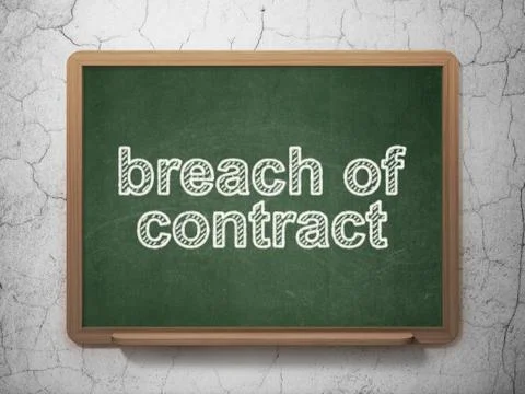 Law concept: Breach Of Contract on chalkboard background Stock Illustration