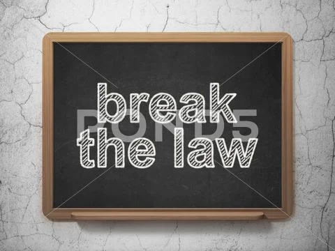 Law concept: Break The Law on chalkboard background ~ Clip Art #61313943