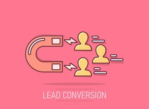 Lead conversion icon in comic style. Attract cartoon vector illustration on.. Stock Illustration