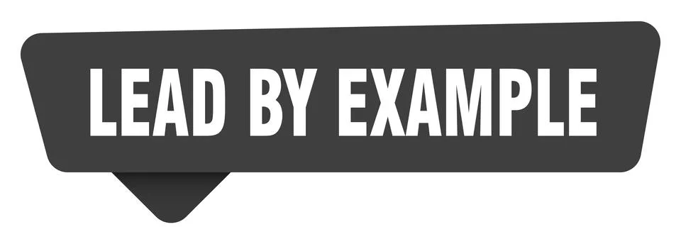 Lead by example black sign isolated on transpatent background. lead by exam.. Stock Illustration