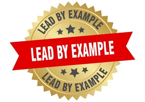 Lead by example. lead by example round red and gold label isolated on trans.. Stock Illustration