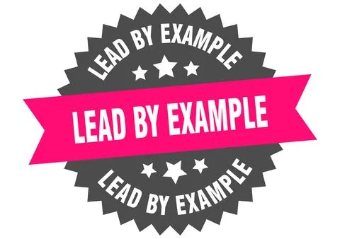 Lead by example. lead by example round pink label isolated on transparent b.. Stock Illustration