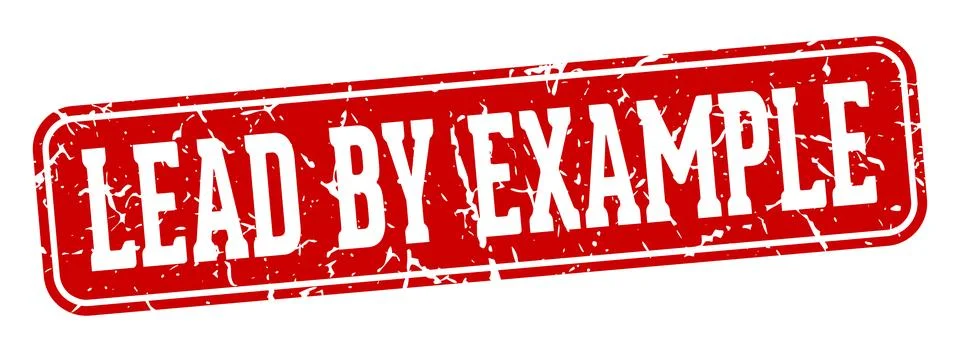 Lead by example rectangular sign. lead by example stamp Stock Illustration