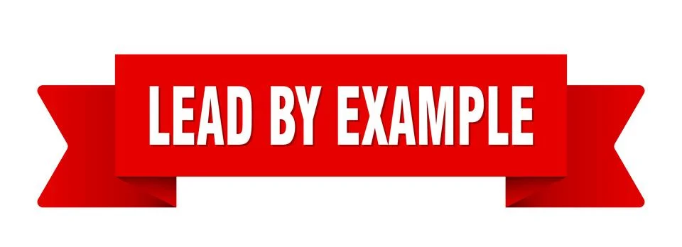 Lead by example ribbon isolated on transparent background. lead by example .. Stock Illustration