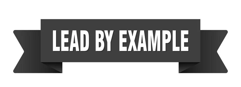 Lead by example ribbon isolated on transparent background. lead by example .. Stock Illustration