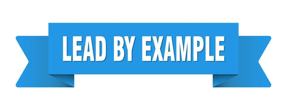 Lead by example ribbon isolated on transparent background. lead by example .. Stock Illustration