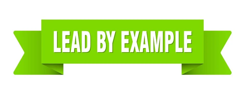 Lead by example ribbon isolated on transparent background. lead by example .. Stock Illustration