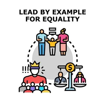 Lead by example for social equality and fairness Stock Illustration