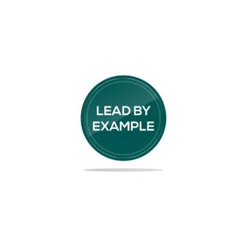 Lead by example text in turquoise circle Stock Illustration