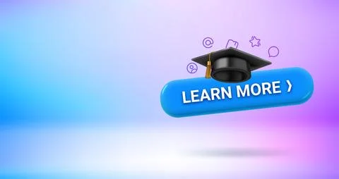Learn more button with gratuation cap. Vector 3d banner with copy space Stock Illustration