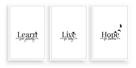Learn from yesterday, live for today, Hope for tomorrow, vector, Stock Illustration