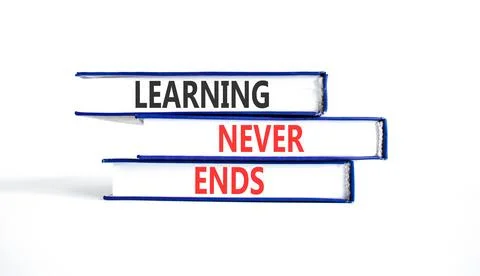 Learning never ends words symbol. Concept words Learning never ends on beau.. 写真素材