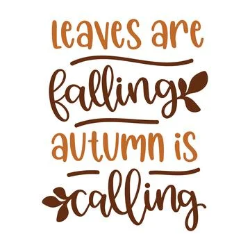 Leaves falling autumn calling typography t-shirt design, tee print Stock Illustration