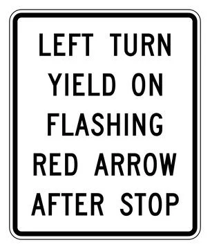 Left turn yield on flashing red arrow after stop sign, R10-27, US road sign Stock Illustration