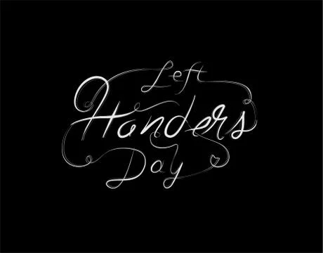 Lefthanders Day Lettering Text on Black background in vector illustration Stock Illustration