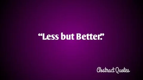 Less but better - Abstract Quote. イラスト素材