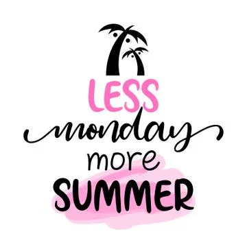 Less monday more summer Stock Illustration
