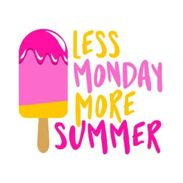 Less monday more summer Stock Illustration