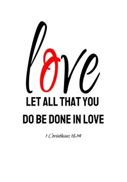 Let all that you do be done in love. Calligraphic inscription, biblical text. Stock Illustration