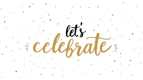 Let celebrate party calligraphy script lettering font. Birthday party design Illustrazione stock