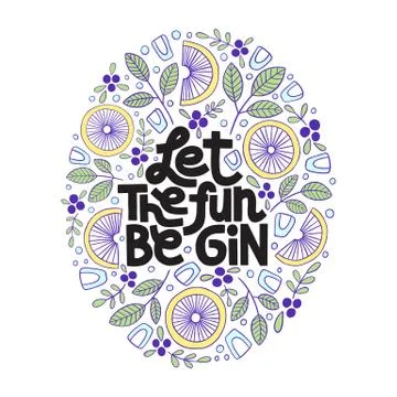 Let the fun be gin Stock Illustration
