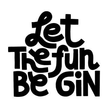 Let the fun be gin Stock Illustration