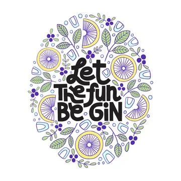 Let the fun be gin Stock Illustration