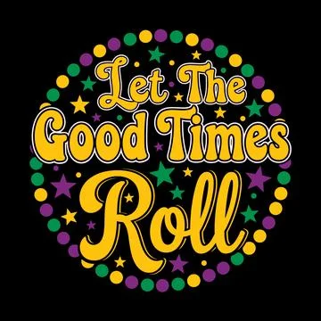 Let the good times roll circle stars mardi gras design Stock Illustration