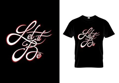 Let It Be Typography T-Shirt Design Vector Stock Illustration