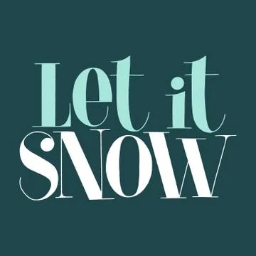 Let it snow hand drawn lettering quote Stock Illustration