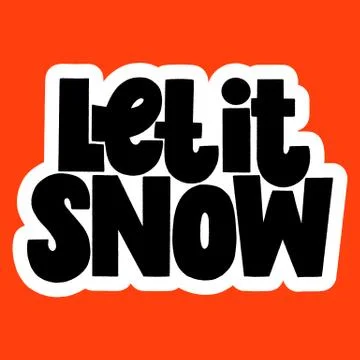 Let it snow hand drawn lettering quote Stock Illustration