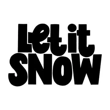 Let it snow hand drawn lettering quote Stock Illustration