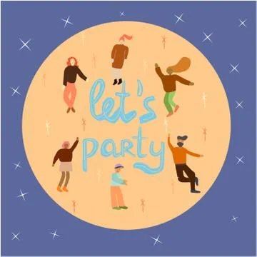 Let s party circle with having fun people. Stock Illustration