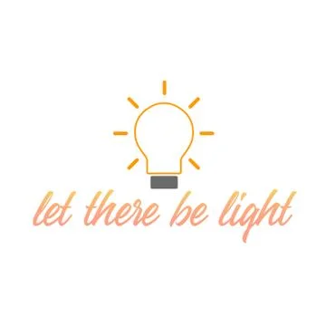 Let there be light- motivational quote portraying creative ideas Stock Illustration