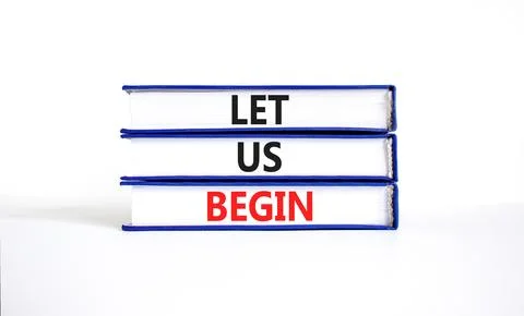 Let us begin symbol. Concept words Let us begin on beautiful blue white boo.. Stock Photos