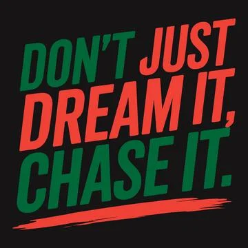 Let Your Chase Be Wild - Bold Typography for Adventurous and Fearless Dream.. Stock Illustration