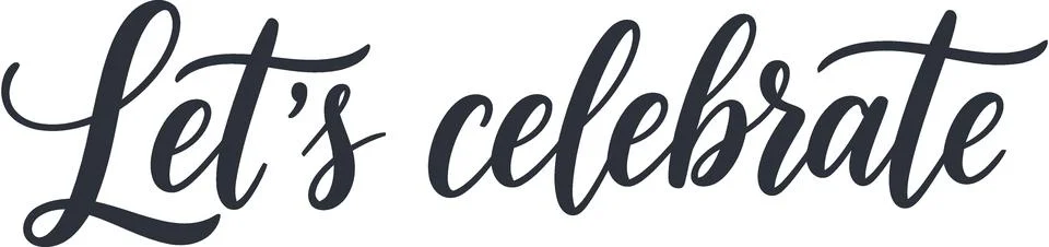 Let's Celebrate Text - Elegant Script Font on White Background Stock Illustration